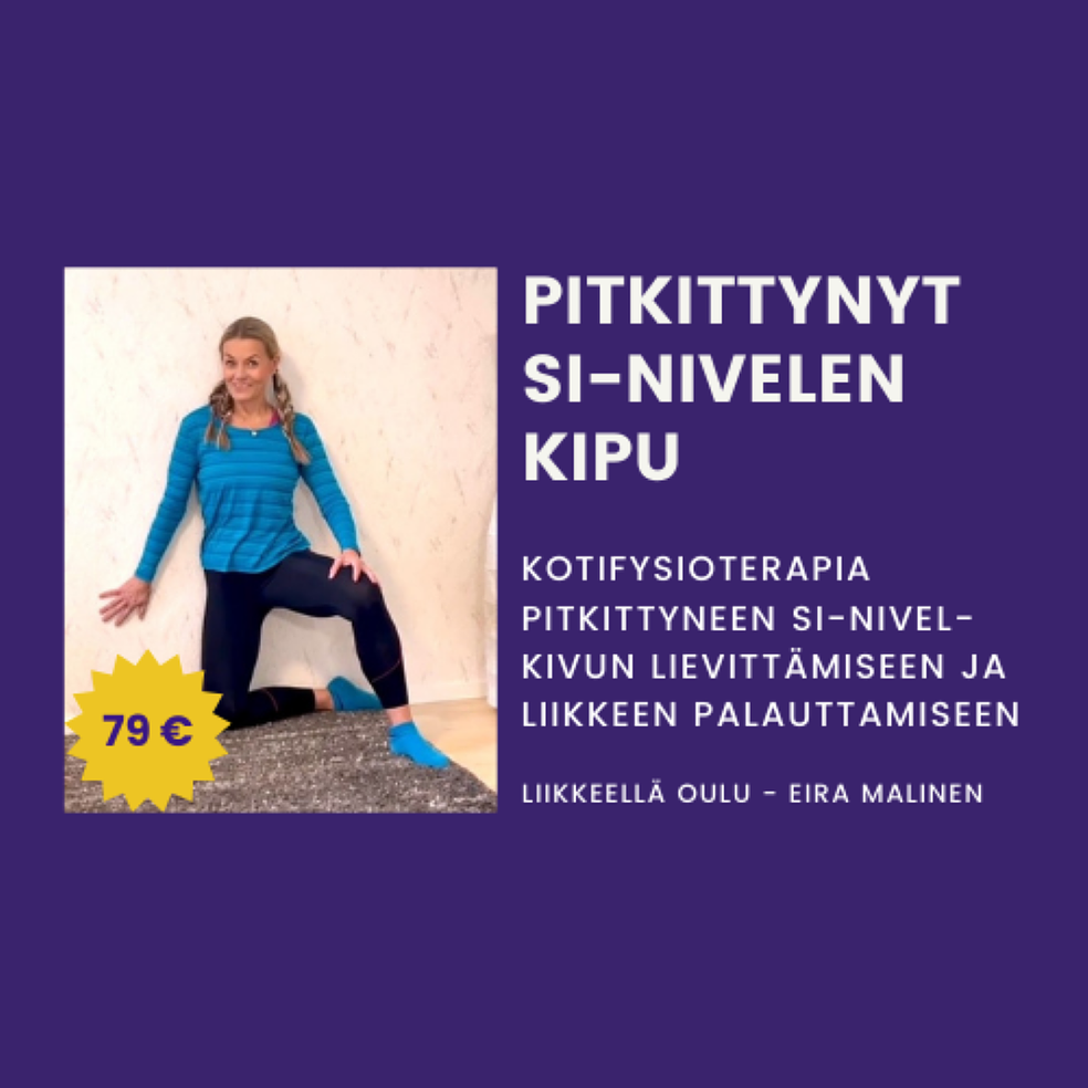 SI-nivelkivun kotifysioterapia - takaisin toimintaan by Fysioterapia Liikkeellä Oulu, Eira Malinen